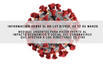 Información sobre el RD-LEY 8/2020 que afecta a directorxs de cine